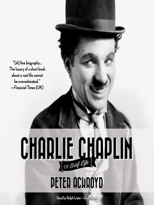 Title details for Charlie Chaplin by Peter Ackroyd - Wait list